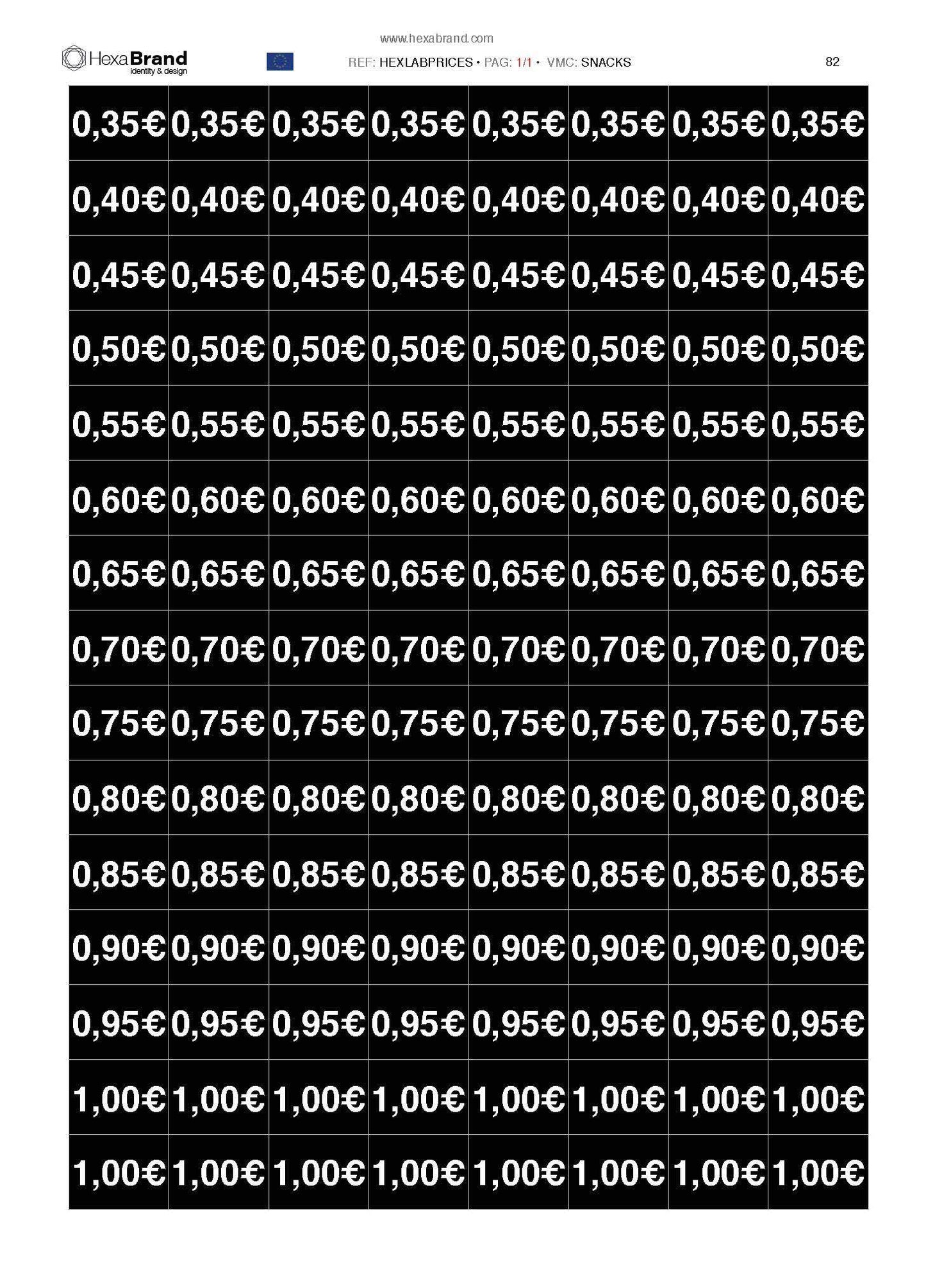 Price labels to cut (not included in the complete kit) Hexabrand